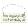 Home Decor Hanging Sign I Keep Losing Weight Design Humour Sign