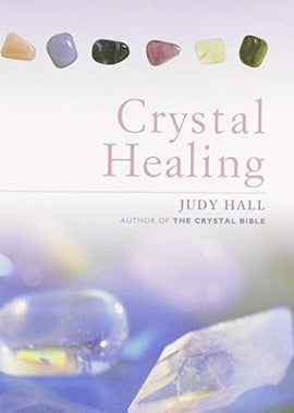 The Crystal Healing Book By Judy Hall Hardcover